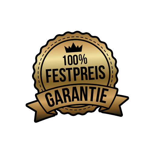 100% Festpreis Garantie